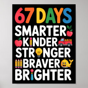 Poster 67 jours plus intelligents plus gentils plus forts
