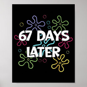 Poster 67 jours plus tard 67e jour d'école 67 mème enseig