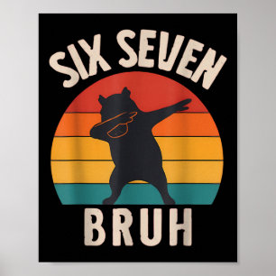 Poster 67 Mème 6 7 Dabbing Capyra Six Seven Bruh Drôle Bo