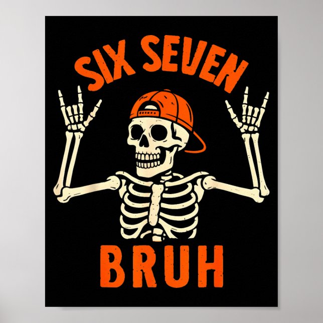 Poster 67 Meme 6 7 Funny Halloween Skeleton Rock On Six S (Devant)