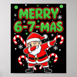 Poster 67 Meme Alpha Gen Argot Joyeux 6-7-mas Père Noël C
