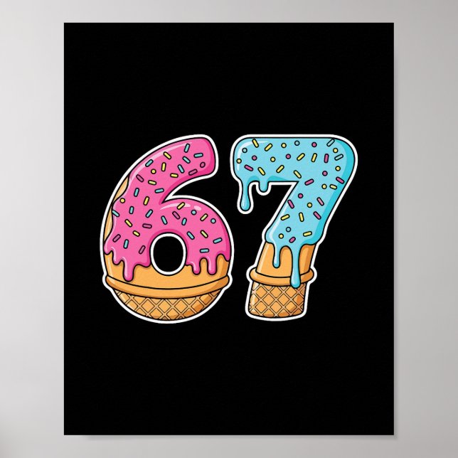 Poster 67 Mème de goutte de glace Funny Six Seven Gen Alp (Devant)