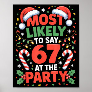 Poster 67 Meme de Noël drôle très susceptible de dire 67
