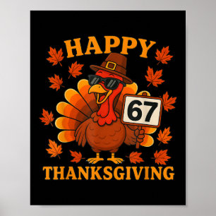 Poster 67 Meme Joyeux Thanksgiving dinde drôle Six Seven