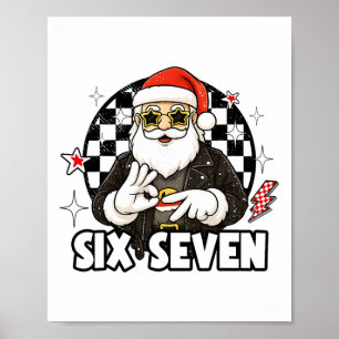Poster 67 Meme Noël Six Sept Santa 6 7 Noël Hommes Femmes