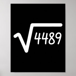 Poster 67 Meme Racine Carrée De 4489 Six Sept