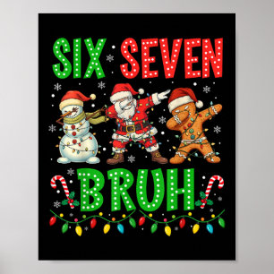 Poster 67 Meme Six Seven Bruh Dabbing Santa 6 7 Drôle De