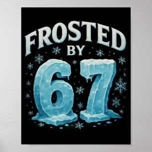 Poster 67 Noël Glace Givre Froid 6 7 Mème Internet Xmas