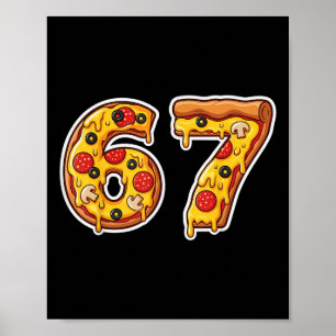 Poster 67 Pizza Drip Mème Drôle Six Sept Argot Gen Alpha