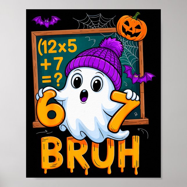 Poster 67 Prof Halloween Fantôme Six Sept Mème Math Humou (Devant)