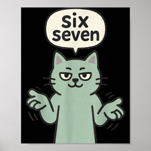 Poster 67 Six Seven 6-7 Cat - Funny Kids Gaming Brainrot  (Devant)