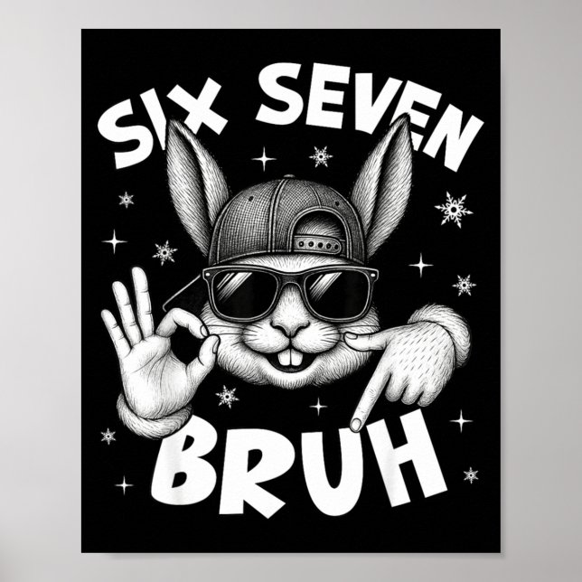 Poster 67 Six Seven Bruh Cute Bunny Face With Sungles Eas (Devant)