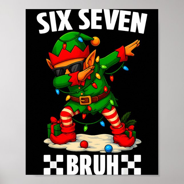 Poster 67 Six Seven Bruh Drôle de Noël Dabbing Elf 6 7  (Devant)