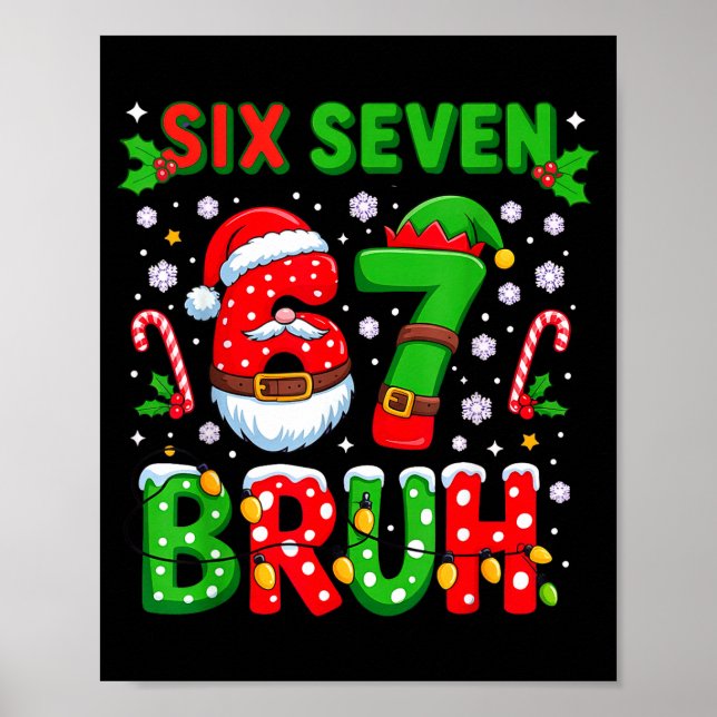 Poster 67 Six Seven Burh Noël 6 7 Meme  (Devant)