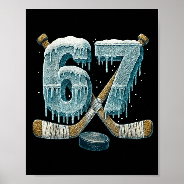Poster 67 Six Seven Hockey Drip Number Funny 6 7 Meme  (Devant)