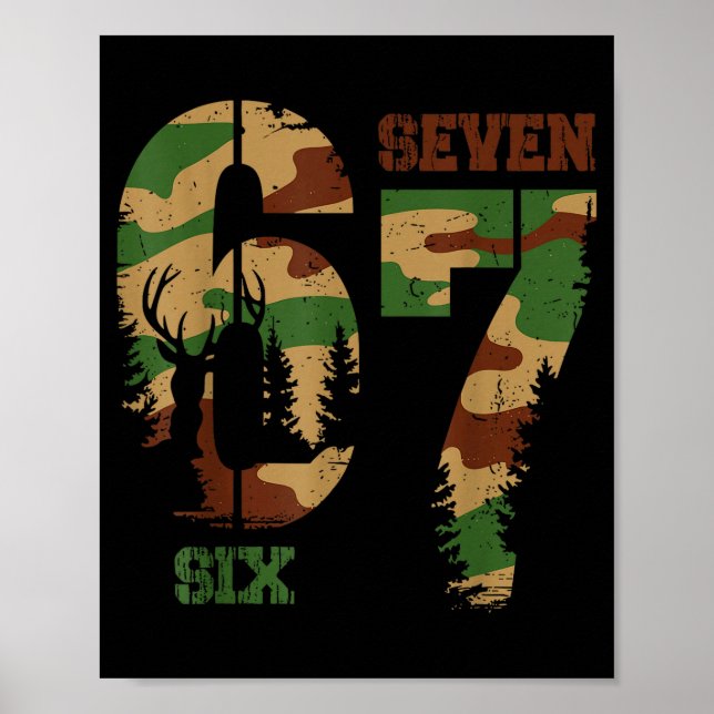 Poster 67 Six Seven Meme Camo Deer Hunting Gift For Boys  (Devant)