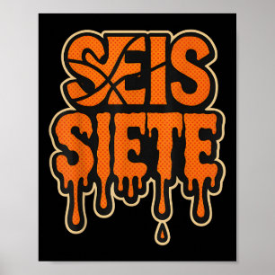 Poster 67 Six Seven Seis Siete Spanish Brainrot Anniversa