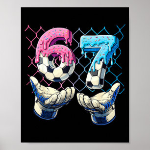 Poster 67 Soccer Six Seven Mème Enfants Football Drôle Gl