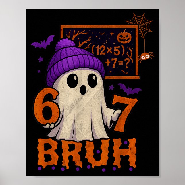 Poster 67 Teacher Halloween Ghost Six Seven Meme Math Equ (Devant)