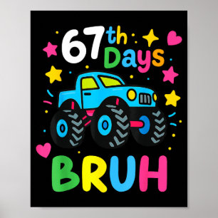 Poster 67e jour d'école Bruh drôle mème 67 Monstre Camion