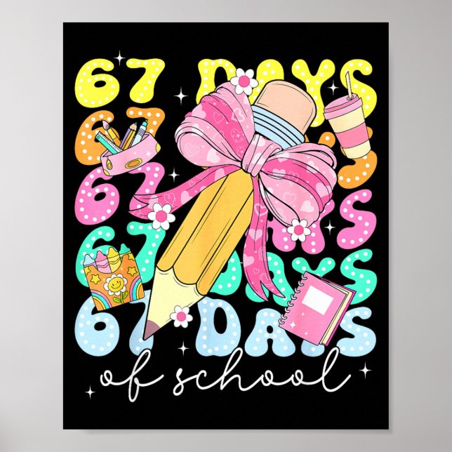 Poster 67th Day Of School 67 Days Pencil Coquette Bow Mem (Devant)