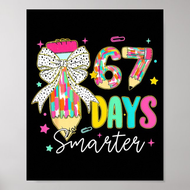 Poster 67th Day Of School 67 Days Smarter Coquette Bow Te (Devant)