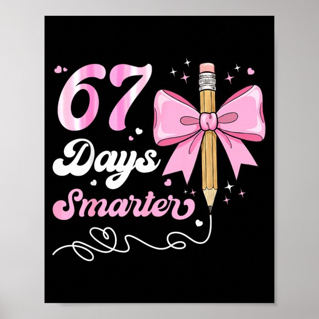 Poster 67th Day Of School 67 Days Smarter Coquette Bow Te (Devant)