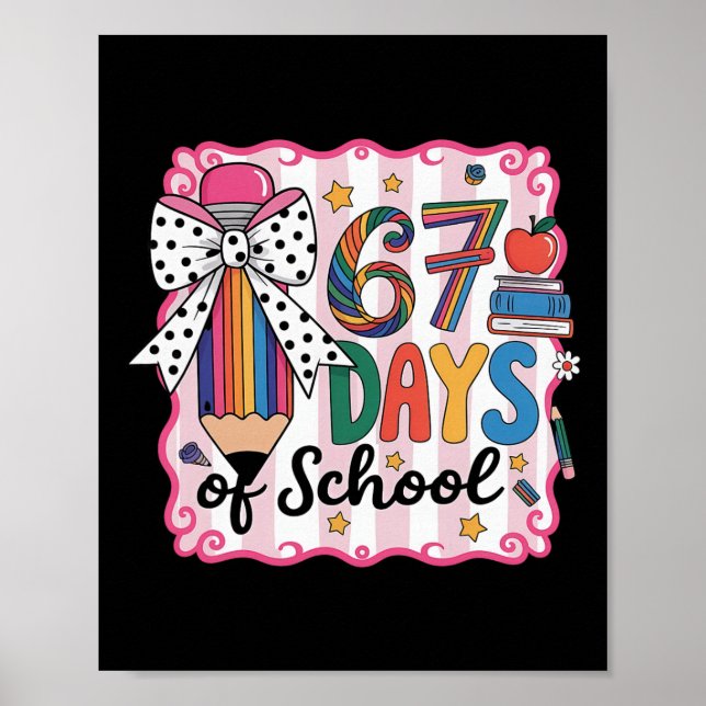 Poster 67th Day Of School 67 Six Seven Math Teacher  (Devant)