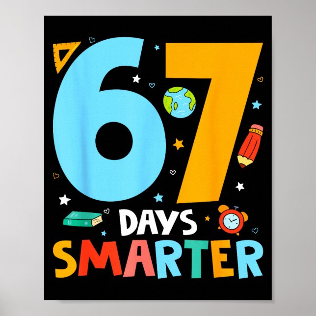 Poster 67th Day Of School Funny 67 Days Smarter Teacher B (Devant)