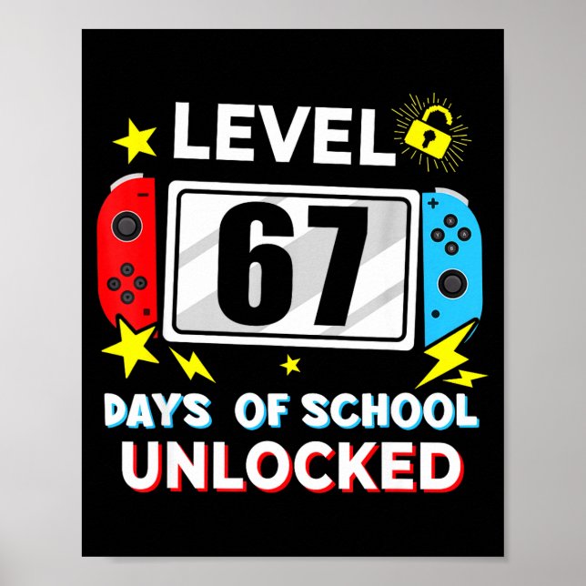 Poster 67th Day Of School Level 67 Days Of School Unlocke (Devant)