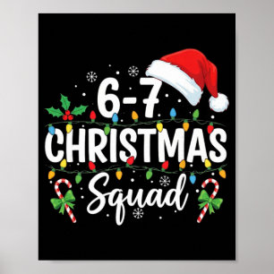 Poster 6-7 Équipe de Noël Drôle 67 Six Sept Mème Xmas 6