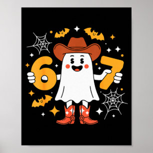 Poster 6 7 Halloween Ghost 67 Meme Gen Alpha Six Seven 