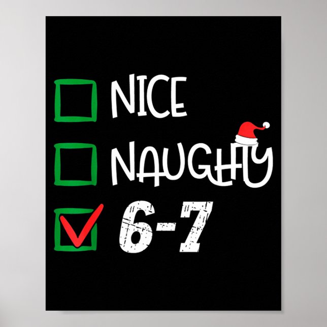 Poster 6-7 Meme Nice Naughty 67 Christmas Brain Rot Funny (Devant)