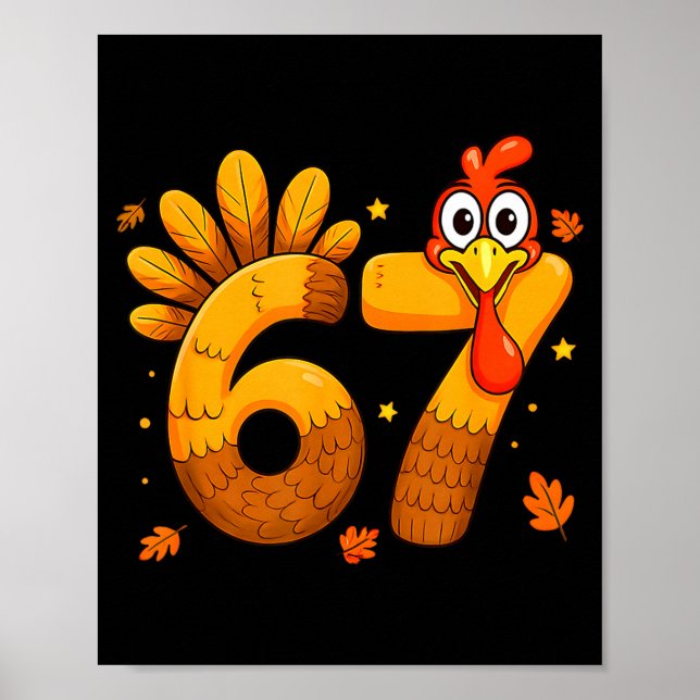 Poster 6 7 Thanksgiving Funny Turkey Six Seven Men Women  (Devant)