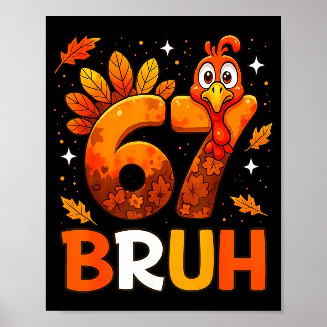 Poster 6 7 Thanksgiving Funny Turkey Thanksgiving 67 Men  (Devant)