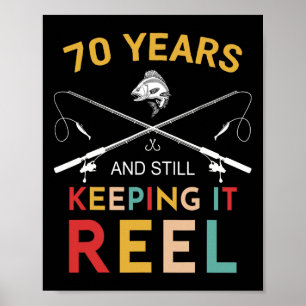 Poster 70 ans et toujours fidèle à la pêche 70e anniversa