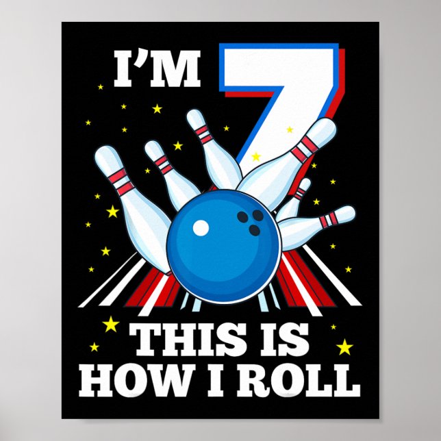 Poster 7 Anniversaire Bowling I'm 7 Voici comment je roul (Devant)