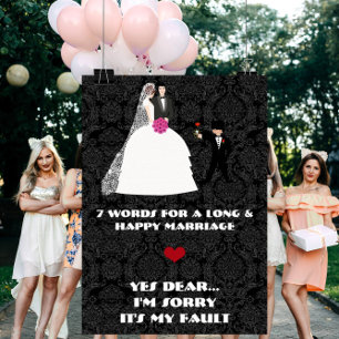 Poster 7 Words to a Long and Happy Marriage- Yes Dear