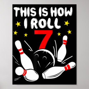Poster 7 Year Old Bowling This