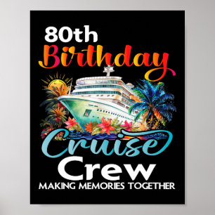 Poster 80e anniversaire de croisière Crew Friends Famille