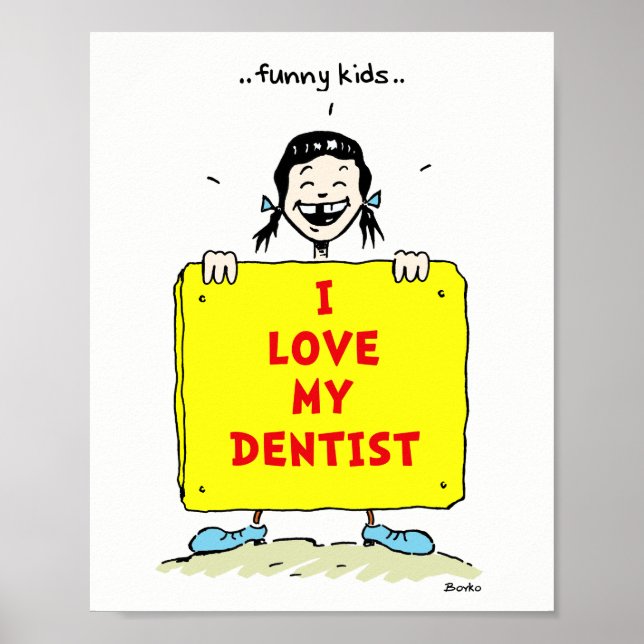 Poster 8x10 pour enfants amusants Citations dentai (Devant)