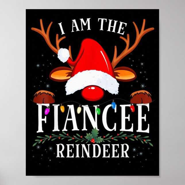Poster 99 I Am The Fiancee Reindeer Christmas Family Uni- (Devant)