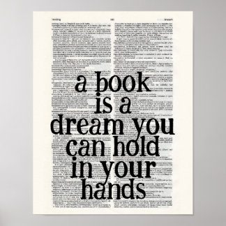 Poster a book is a dream you hold in your hands