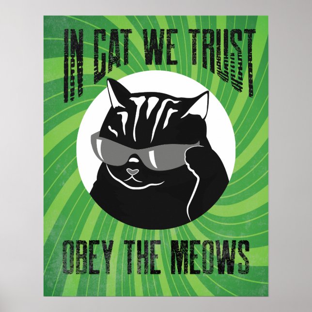 Poster À Cat We Trust, Obey The Meows # 6 (Devant)