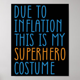 Poster A Cause De L'Inflation, C'Est Ma Salle De Costume 