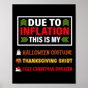 Poster A Cause De L'Inflation C'Est Mon Costum D'Hallowee