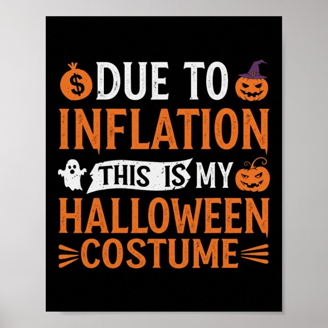 Poster A Cause De L'Inflation C'Est Mon Costume D'Hallowe (Devant)