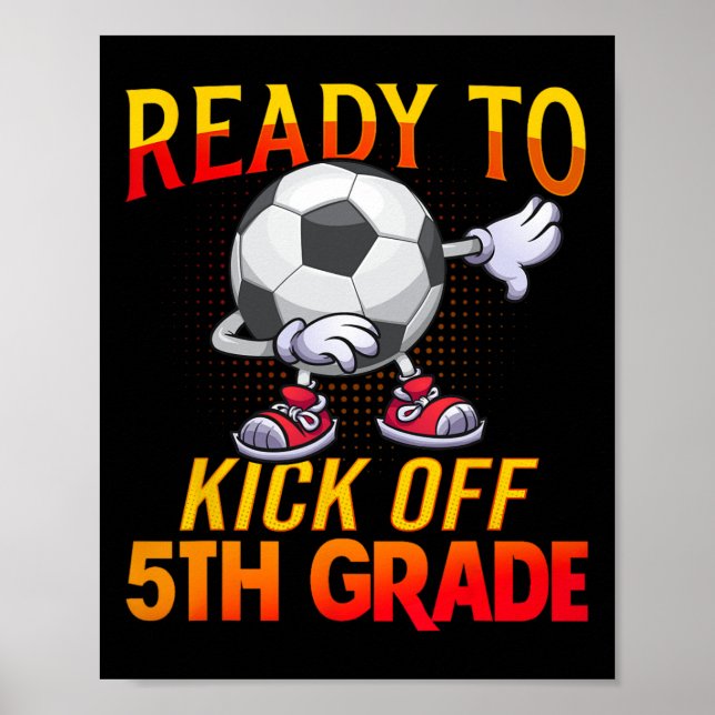 Poster À Commencer De 5E Année Enseignant Soccer Amateur  (Devant)