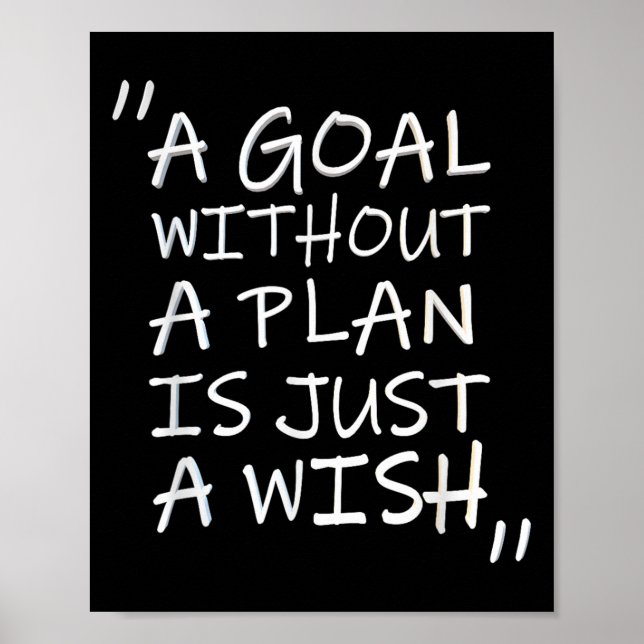 Poster A Goal Without A Plan Is Just A Wi-shirt  (Devant)