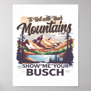Poster À la place de vos montagnes, montrez-moi votre hum